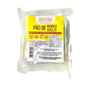 PÃO DE MANDIOQUEIJO 250g BROTAR